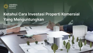 Cara investasi properti komersil